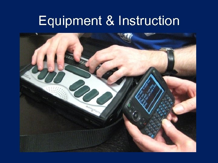 Equipment & Instruction 