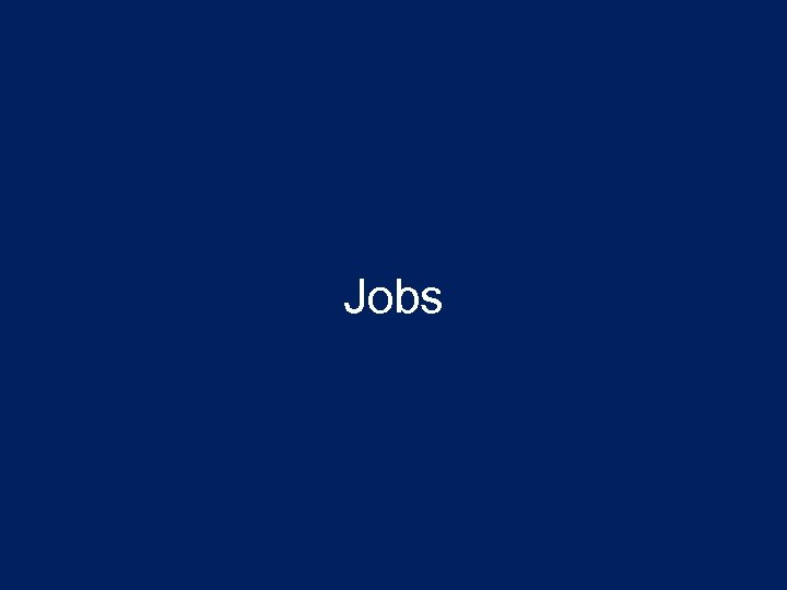 Jobs 