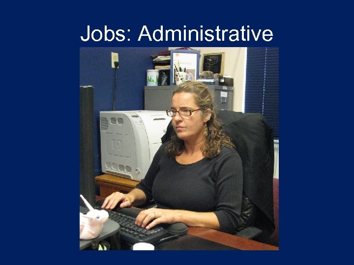 Jobs: Administrative 