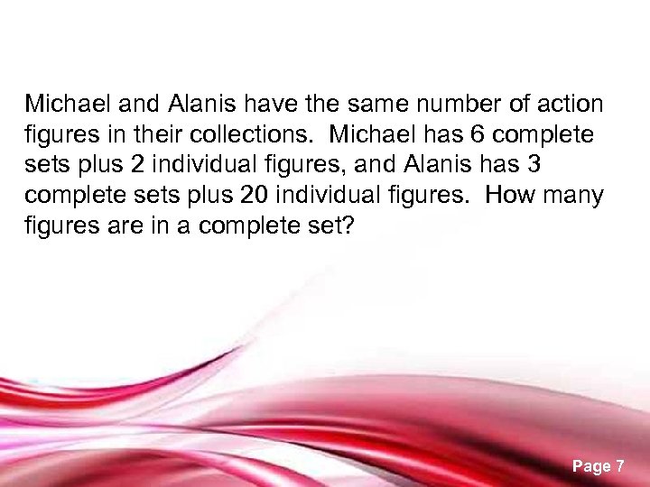 Michael and Alanis have the same number of action figures in their collections. Michael