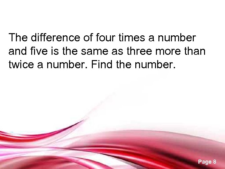 The difference of four times a number and five is the same as three