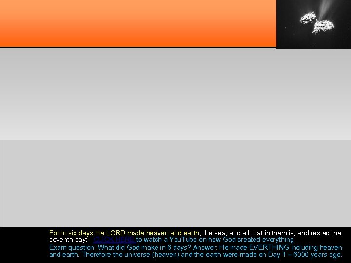 For in six days the LORD made heaven and earth, the sea, and all