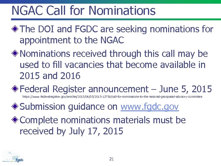 NGAC Call for Nominations The DOI and FGDC are seeking nominations for appointment to