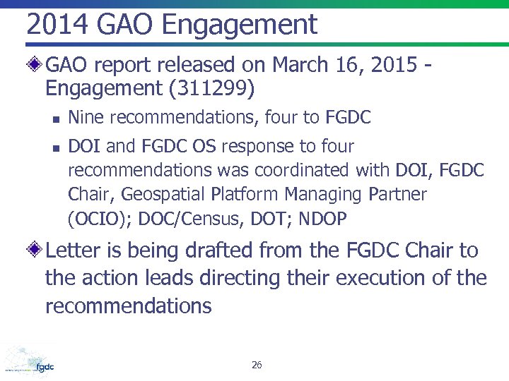 2014 GAO Engagement GAO report released on March 16, 2015 - Engagement (311299) n