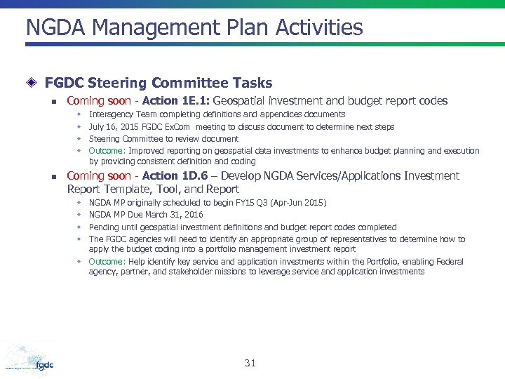 NGDA Management Plan Activities FGDC Steering Committee Tasks n Coming soon - Action 1