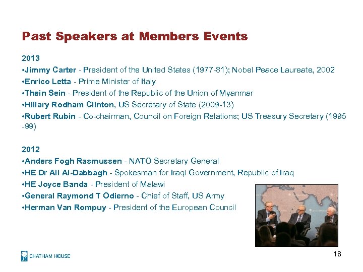 Past Speakers at Members Events 2013 • Jimmy Carter - President of the United