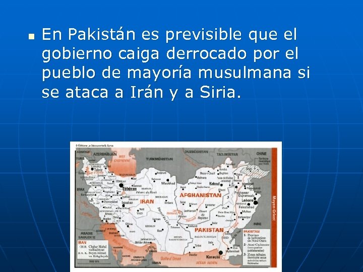 n En Pakistán es previsible que el gobierno caiga derrocado por el pueblo de