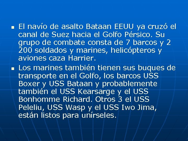 n n El navío de asalto Bataan EEUU ya cruzó el canal de Suez