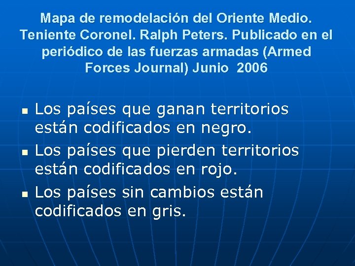 Mapa de remodelación del Oriente Medio. Teniente Coronel. Ralph Peters. Publicado en el periódico