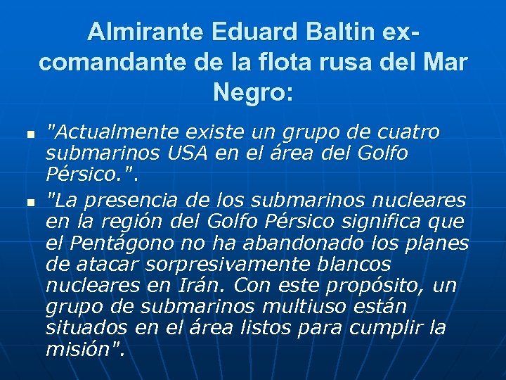 Almirante Eduard Baltin excomandante de la flota rusa del Mar Negro: n n 