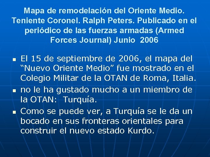 Mapa de remodelación del Oriente Medio. Teniente Coronel. Ralph Peters. Publicado en el periódico