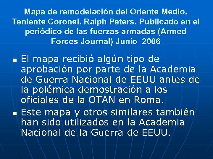 Mapa de remodelación del Oriente Medio. Teniente Coronel. Ralph Peters. Publicado en el periódico