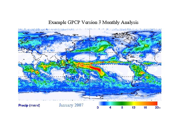 Example GPCP Version 3 Monthly Analysis January 2007 