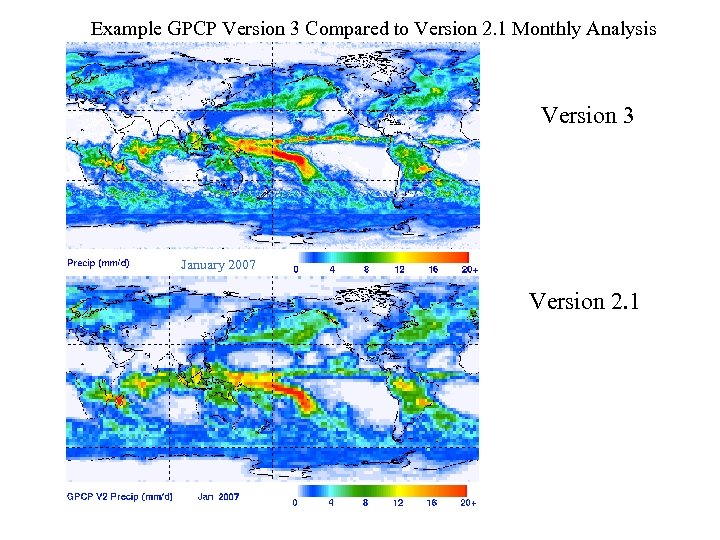 Example GPCP Version 3 Compared to Version 2. 1 Monthly Analysis Version 3 January