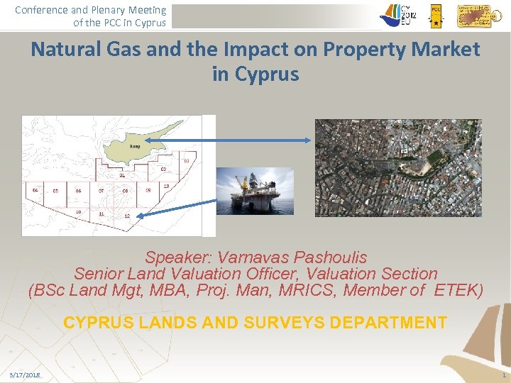 Conference and Plenary Meeting of the PCC in Cyprus Natural Gas and the Impact