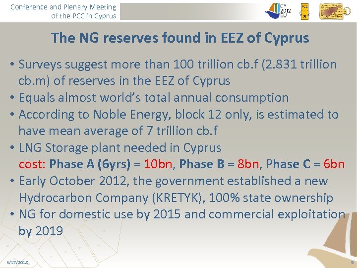 Conference and Plenary Meeting of the PCC in Cyprus The NG reserves found in