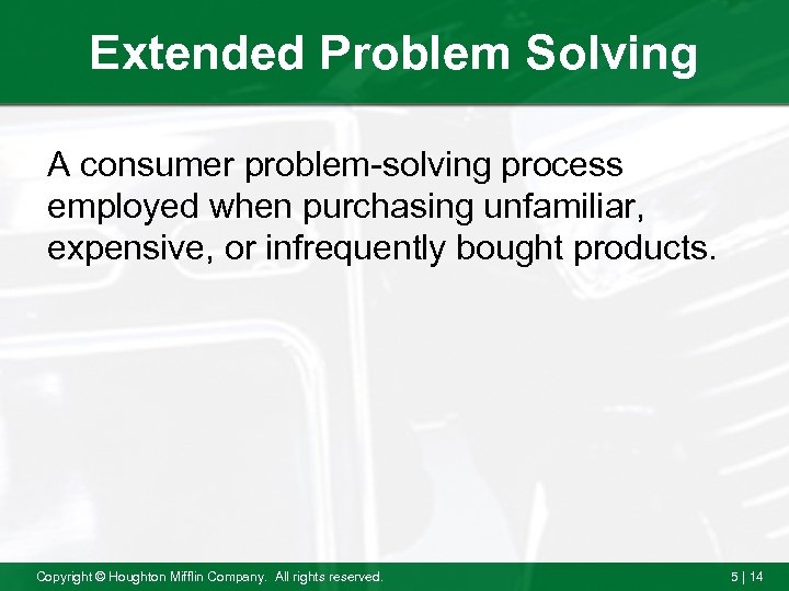 Extended Problem Solving A consumer problem-solving process employed when purchasing unfamiliar, expensive, or infrequently
