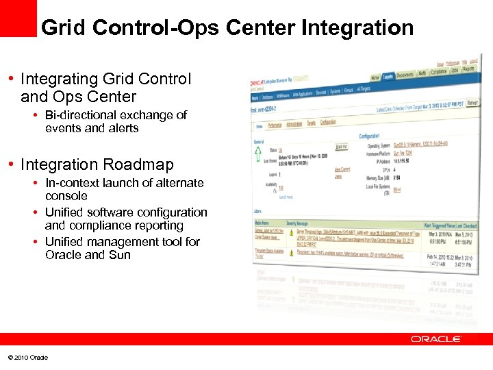 Grid Control-Ops Center Integration • Integrating Grid Control and Ops Center • Bi-directional exchange