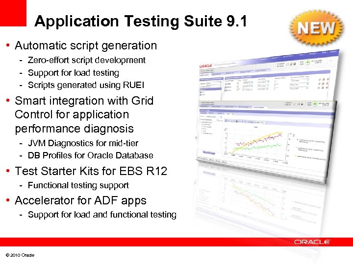 Application Testing Suite 9. 1 • Automatic script generation - Zero-effort script development -