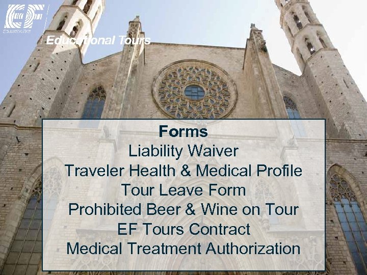 Forms Liability Waiver Traveler Health & Medical Profile Tour Leave Form Prohibited Beer &