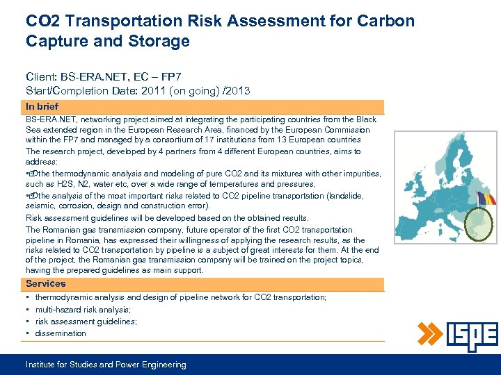 CO 2 Transportation Risk Assessment for Carbon Capture and Storage Client: BS-ERA. NET, EC