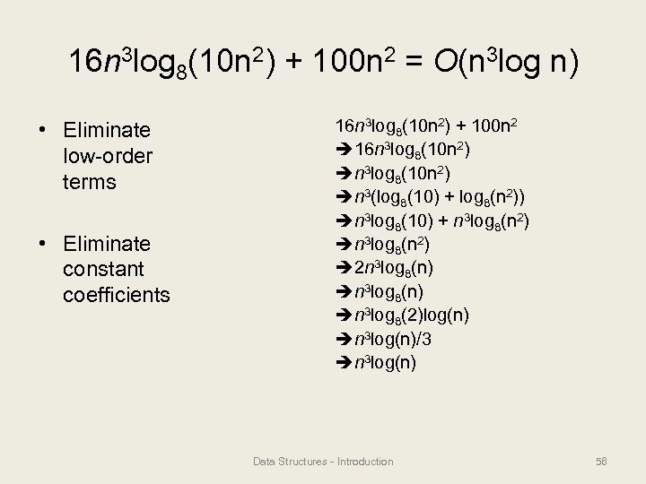 16 n 3 log 8(10 n 2) + 100 n 2 = O(n 3