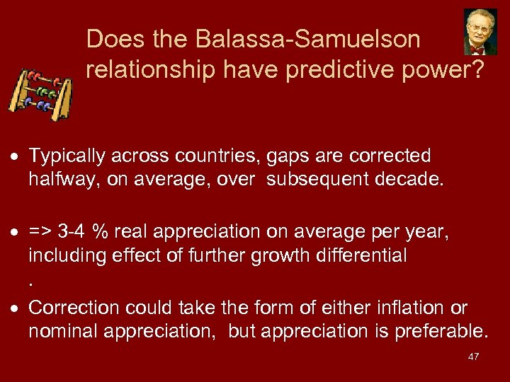 Does the Balassa-Samuelson relationship have predictive power? · Typically across countries, gaps are corrected