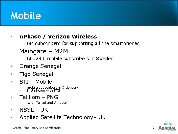 Mobile • n. Phase / Verizon Wireless – 6 M subscribers for supporting all