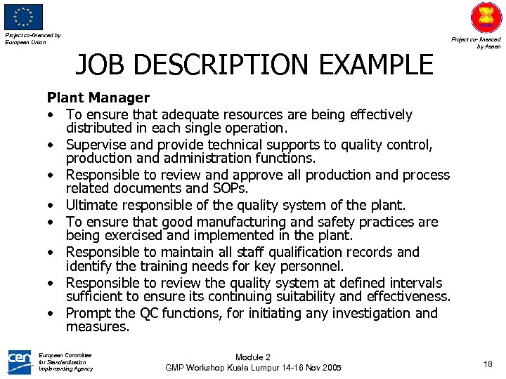 Project co-financed by European Union JOB DESCRIPTION EXAMPLE Project co- financed by Asean Plant