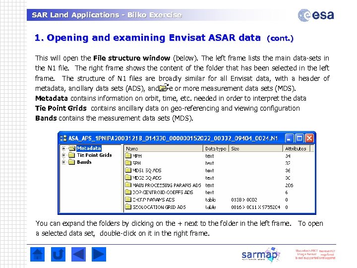SAR Land Applications - Bilko Exercise 1. Opening and examining Envisat ASAR data (cont.