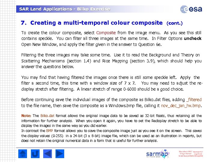 SAR Land Applications - Bilko Exercise 7. Creating a multi-temporal colour composite (cont. )