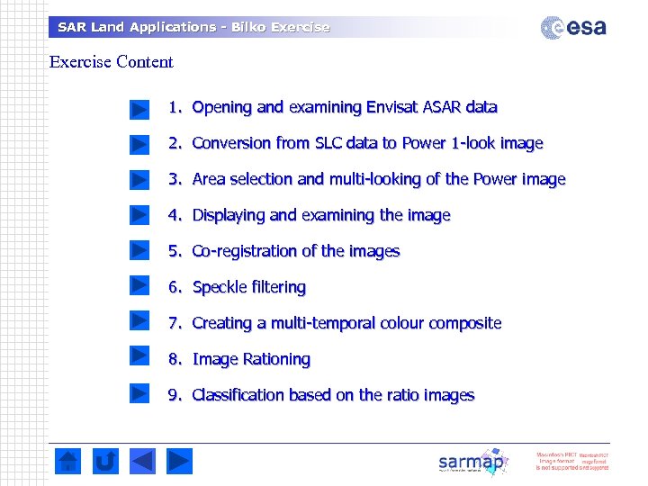 SAR Land Applications - Bilko Exercise Content 1. Opening and examining Envisat ASAR data