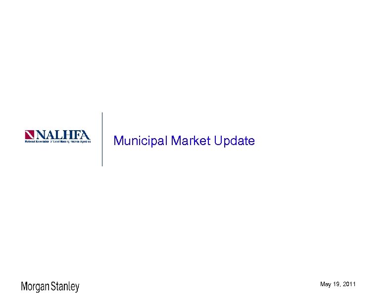 Municipal Market Update May 19, 2011 