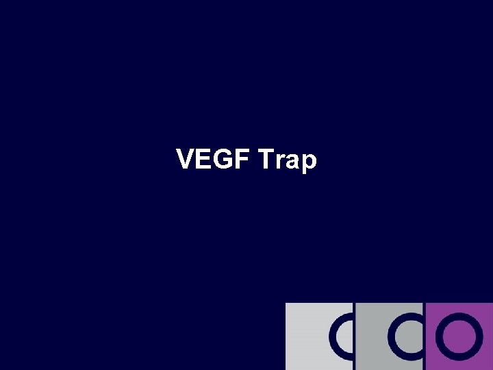 VEGF Trap 