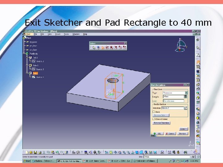 Exit Sketcher and Pad Rectangle to 40 mm 