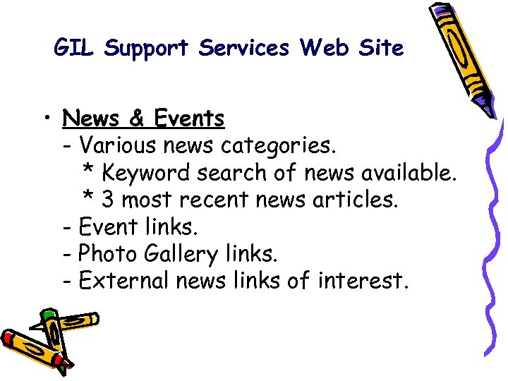 GIL Support Services Web Site • News & Events - Various news categories. *