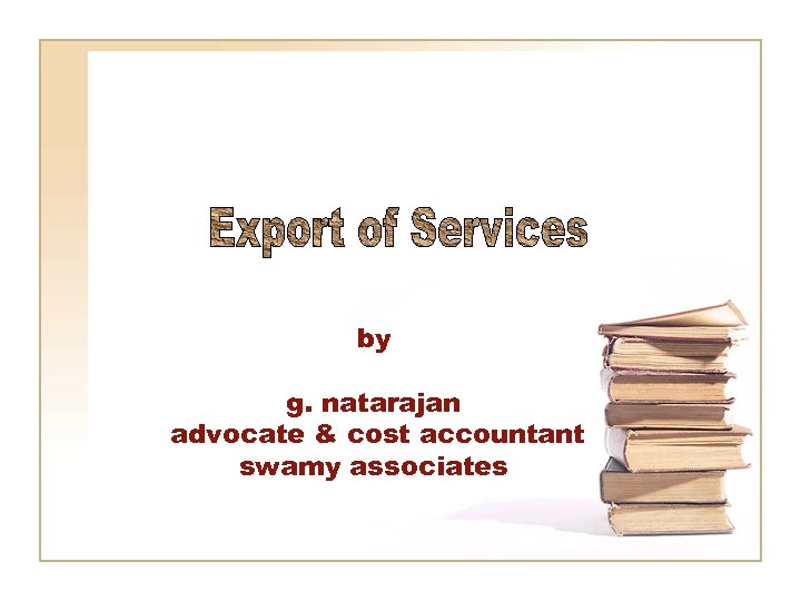 by g. natarajan advocate & cost accountant swamy associates 