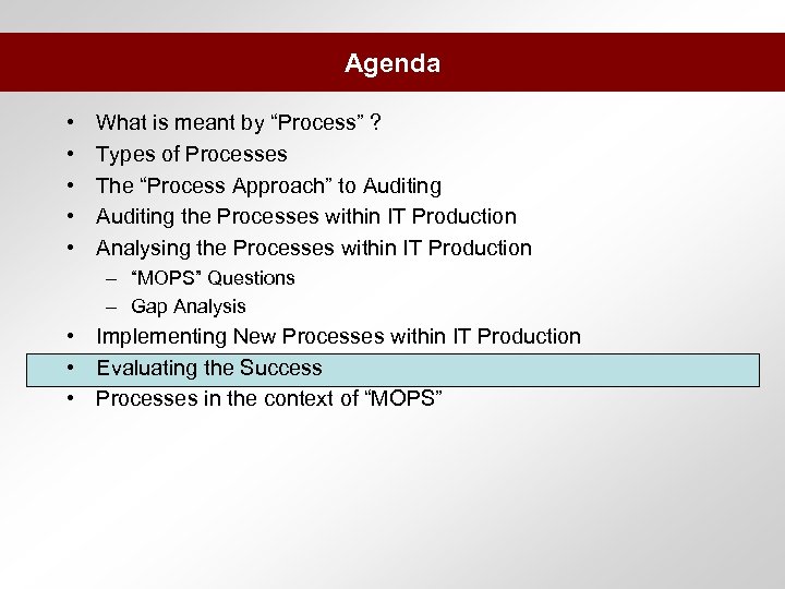 Agenda • • • What is meant by “Process” ? Types of Processes The