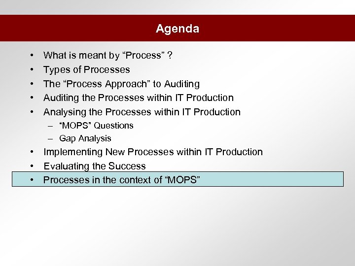 Agenda • • • What is meant by “Process” ? Types of Processes The