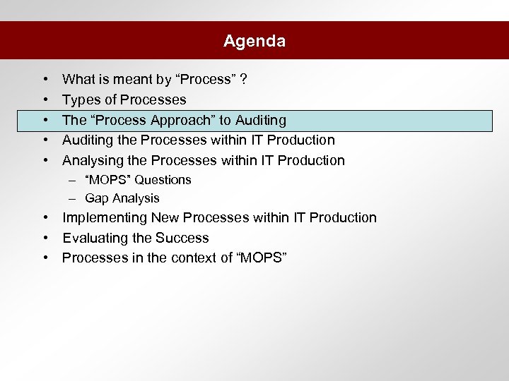 Agenda • • • What is meant by “Process” ? Types of Processes The