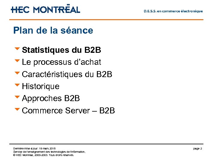 Plan de la séance u. Statistiques du B 2 B u. Le processus d’achat