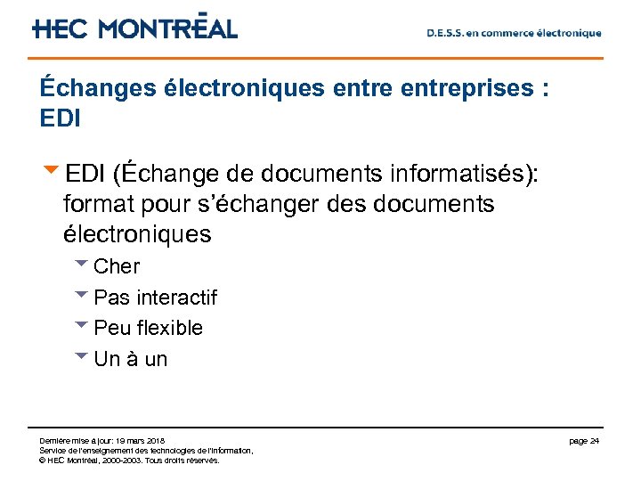 Échanges électroniques entreprises : EDI u. EDI (Échange de documents informatisés): format pour s’échanger