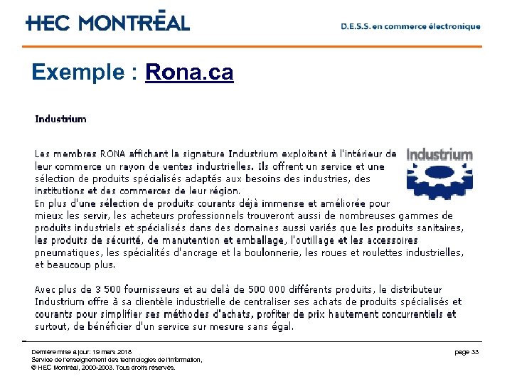 Exemple : Rona. ca Dernière mise à jour: 19 mars 2018 Service de l'enseignement