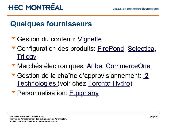 Quelques fournisseurs u. Gestion du contenu: Vignette u. Configuration des produits: Fire. Pond, Selectica,