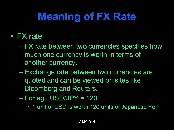 Foreign Currency Markets Module 1 Fx Mkts M