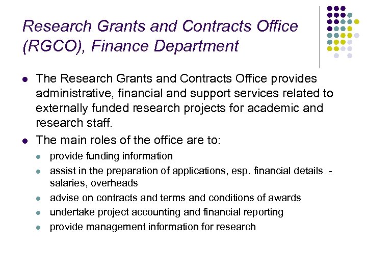 Research Grants and Contracts Office (RGCO), Finance Department l l The Research Grants and