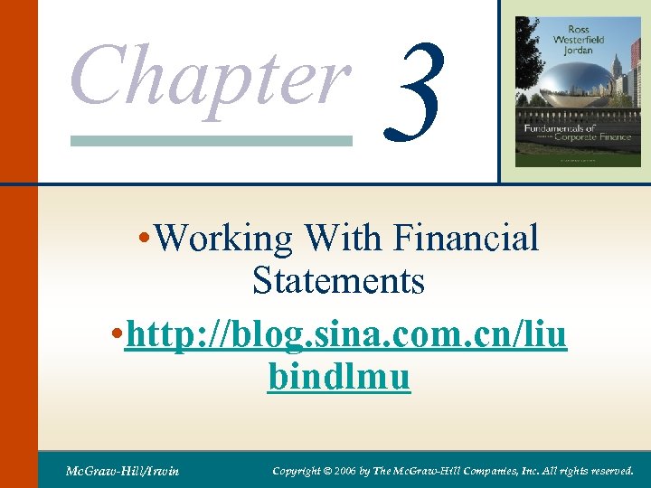 Chapter 3 • Working With Financial Statements • http: //blog. sina. com. cn/liu bindlmu