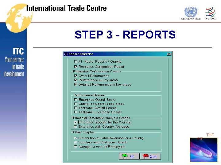 STEP 3 - REPORTS THE Fi. T 