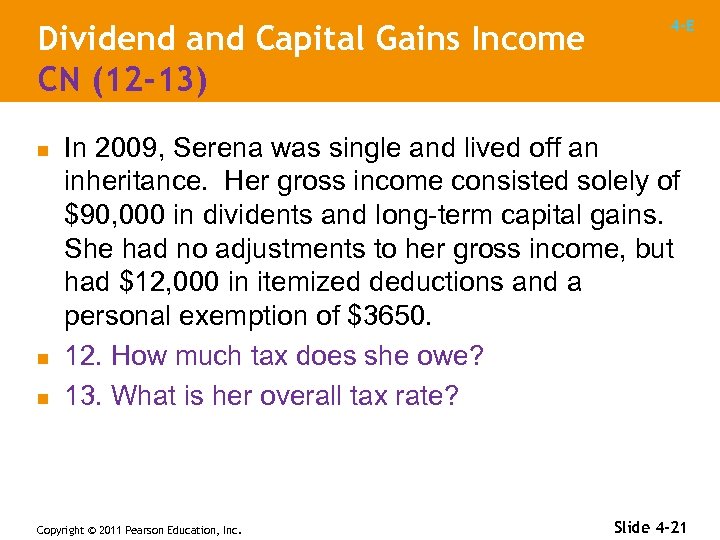 Dividend and Capital Gains Income CN (12 -13) n n n 4 -E In