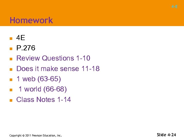 4 -E Homework n n n n 4 E P. 276 Review Questions 1